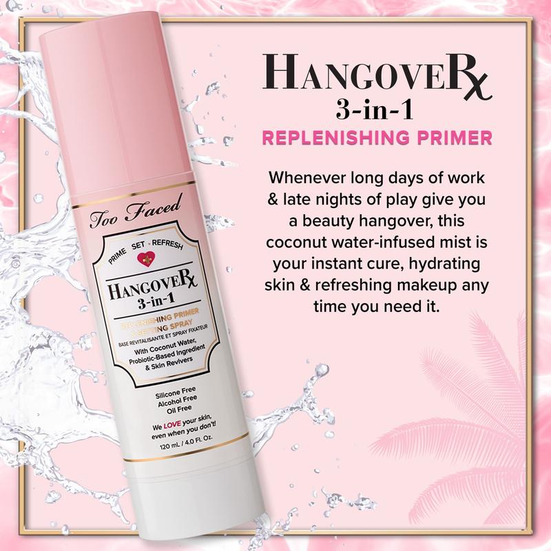 Too Faced Hangover 3-in-1 Hydrating Brightening Replenishing Primer & Setting Spray