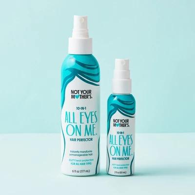 Not Your Mother's All Eyes on Me 10-in-1 Heat Protectant and Detangler Hair Perfector